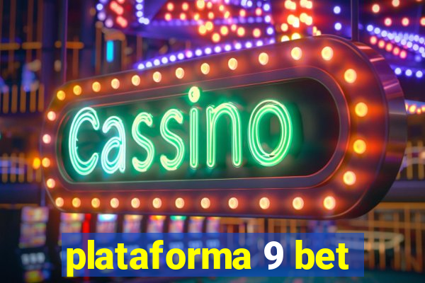 plataforma 9 bet